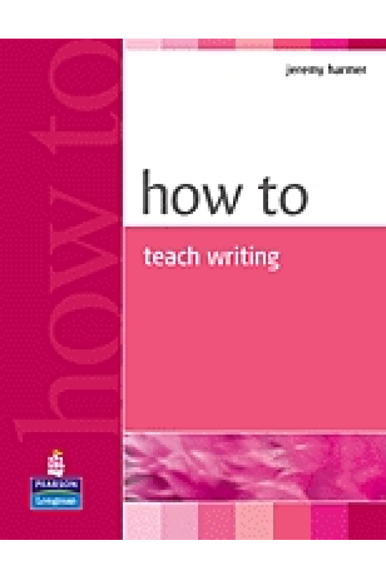 How to Teach Writing