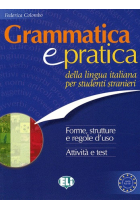 Grammatica e pratica della lingua italiana per studenti stanieri