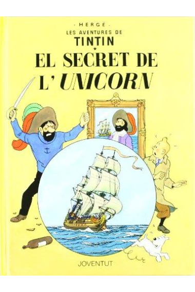 El secret de l'unicorn (Les aventures de Tintín, 11)