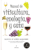 Manual de viticultura , enología y cata