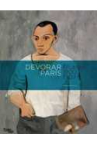 Devorar París. Picasso 1900-1907