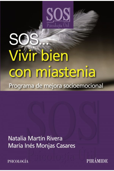 S.O.S.....Vivir bien con miastenia. Programa de mejora socioemocional