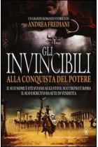 Gli invincibili alla conquista del potere