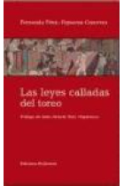 Las leyes calladas del toreo