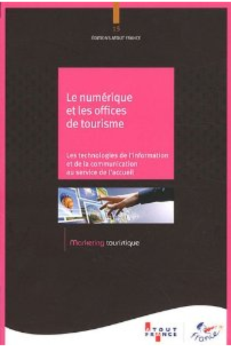 LE NUMERIQUE ET LES OFFICES DE TOURISME