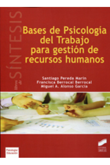 Bases de Psicología del Trabajo para gestión de recursos humanos