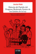 Historia del Partido del Progreso Moderado Dentro de los Límites de la Ley