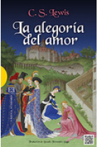 La alegoría del amor: un estudio sobre la tradición medieval