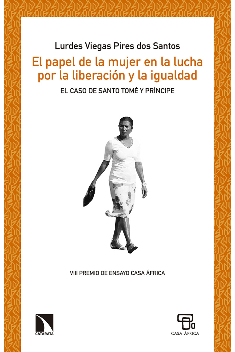 El papel de la mujer en la lucha por la liberación y la igualdad. El caso de Santo Tomé y Príncipe