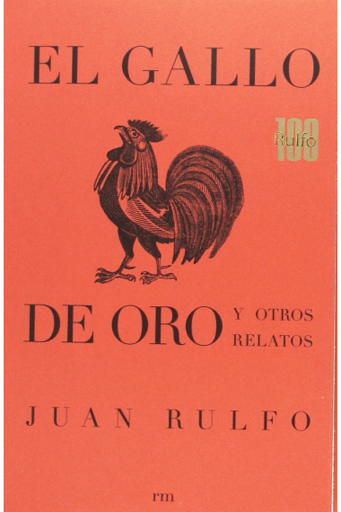 El gallo de oro y otros relatos