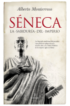 Séneca: la sabiduría del imperio