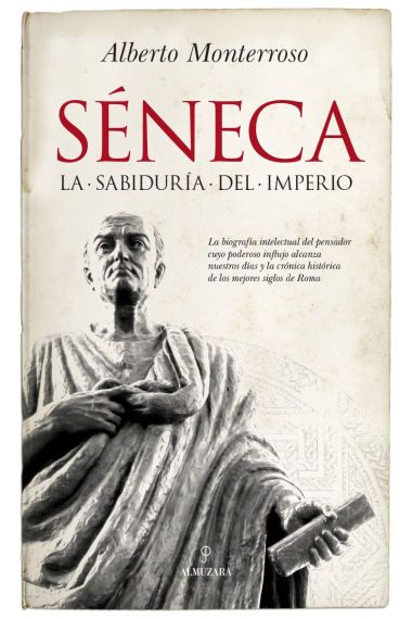 Séneca: la sabiduría del imperio