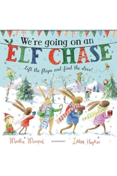 We're Going On An Elf Chase