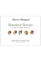 Monsieur Bovary (y otros amigos tenaces)