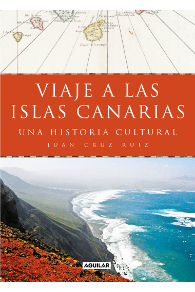 Viaje a las islas Canarias. Una historia cultural