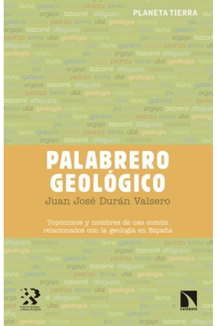 Palabrero geológico. Topónimos y nombres de uso común relacionados con al geología de España