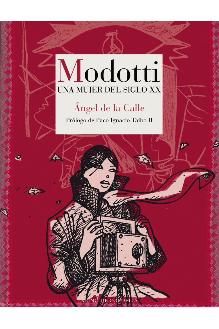 Modotti. Una mujer del siglo XX