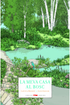 La meva casa al bosc