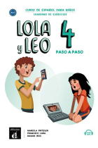 Lola y Leo paso a paso 4 - Cuaderno de ejercicios + Audio descargable MP3 Nivel  A2.1