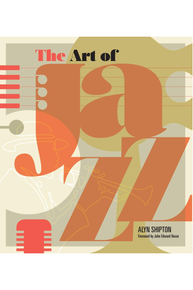 The Art of Jazz: A Visual History