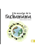 Un missatge de la Pachamama