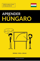 Aprender Húngaro - Rápido / Fácil / Eficaz: 2000 Vocablos Claves