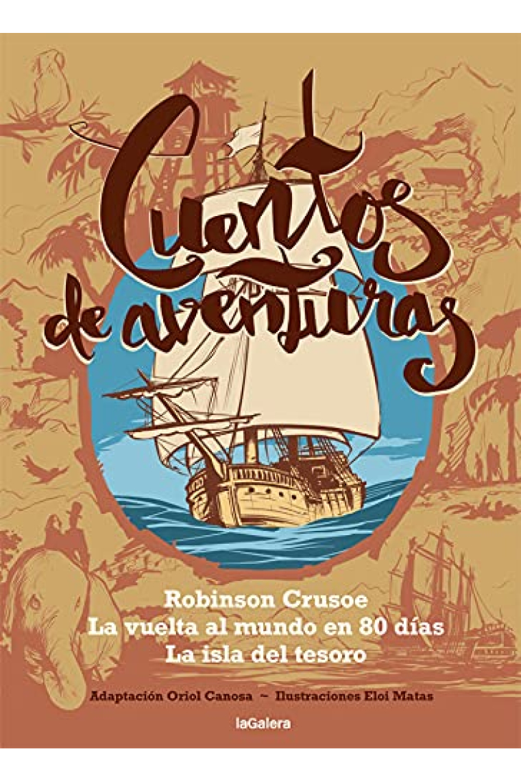 Cuentos de aventuras (Robinson Crusoe/La vuelta al mundo en 80 días/La isla del tesoro)