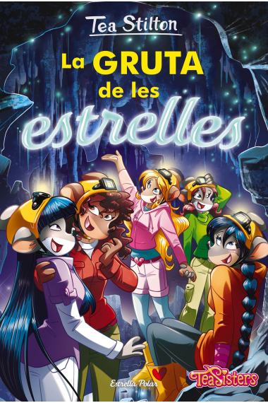 La gruta de les estrelles (Tea Stilton 43)