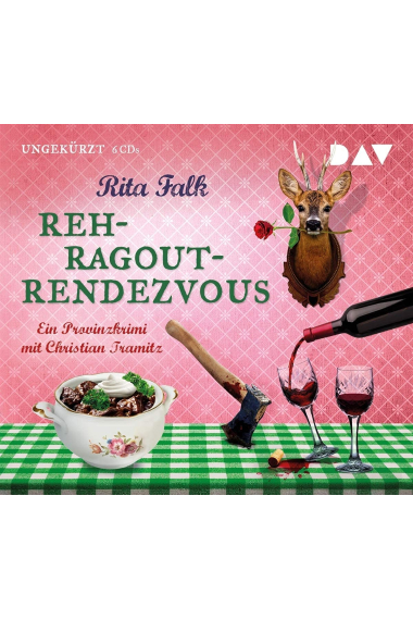 Rehragout-Rendezvous: Der elfte Fall für den Eberhofer. Ein Provinzkrimi. Ungekürzte Lesung mit Christian Tramitz (6 CDs): 11