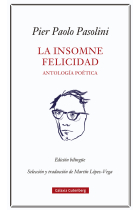 La insomne felicidad. Antología poética