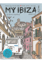 My Ibiza. Discover, enjoy & love the island (2022-2023) (eng/esp)