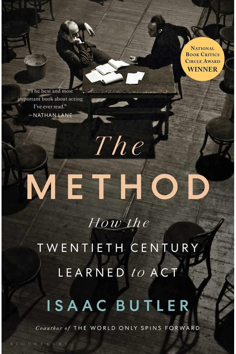 The Method: How the Twentieth Century Learned to Act