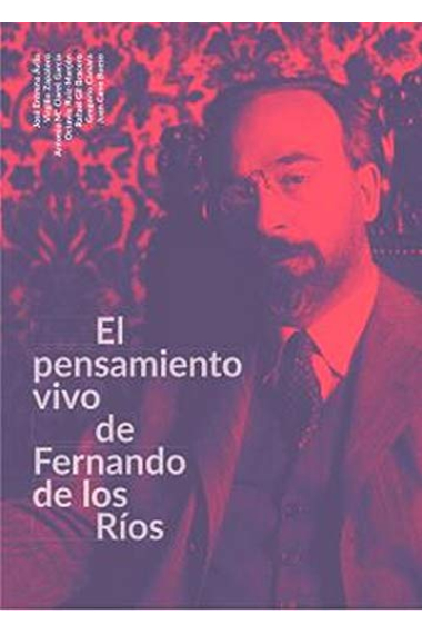 El pensamiento vivo de Fernando de los Ríos