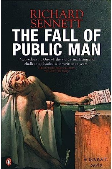 The Fall of Public Man