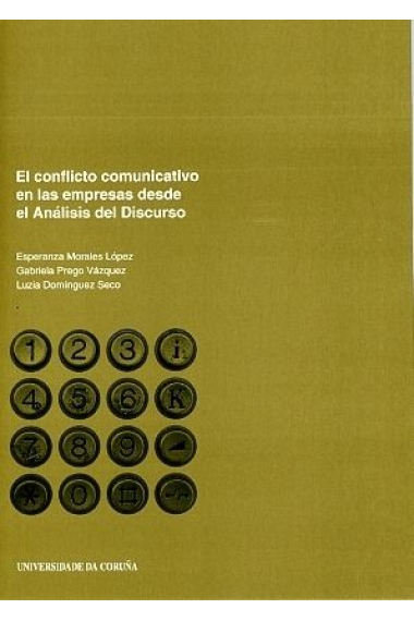 El conflicto comunicativo en las empresas desde el Análisis del discurso