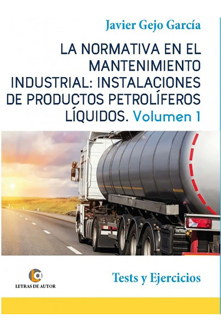 LA NORMATIVA EN EL MANTENIMIENTO INDUSTRIAL: INSTALACIONES D