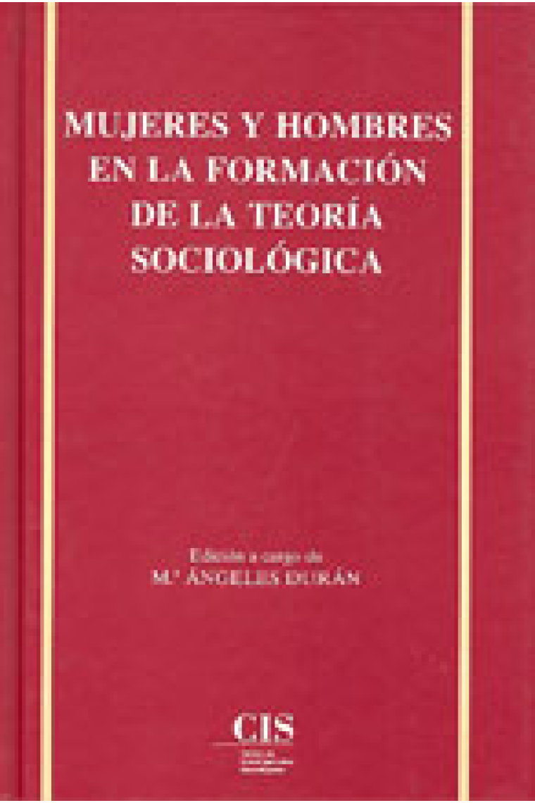 Mujeres y hombres en la formación de la teoría sociológica