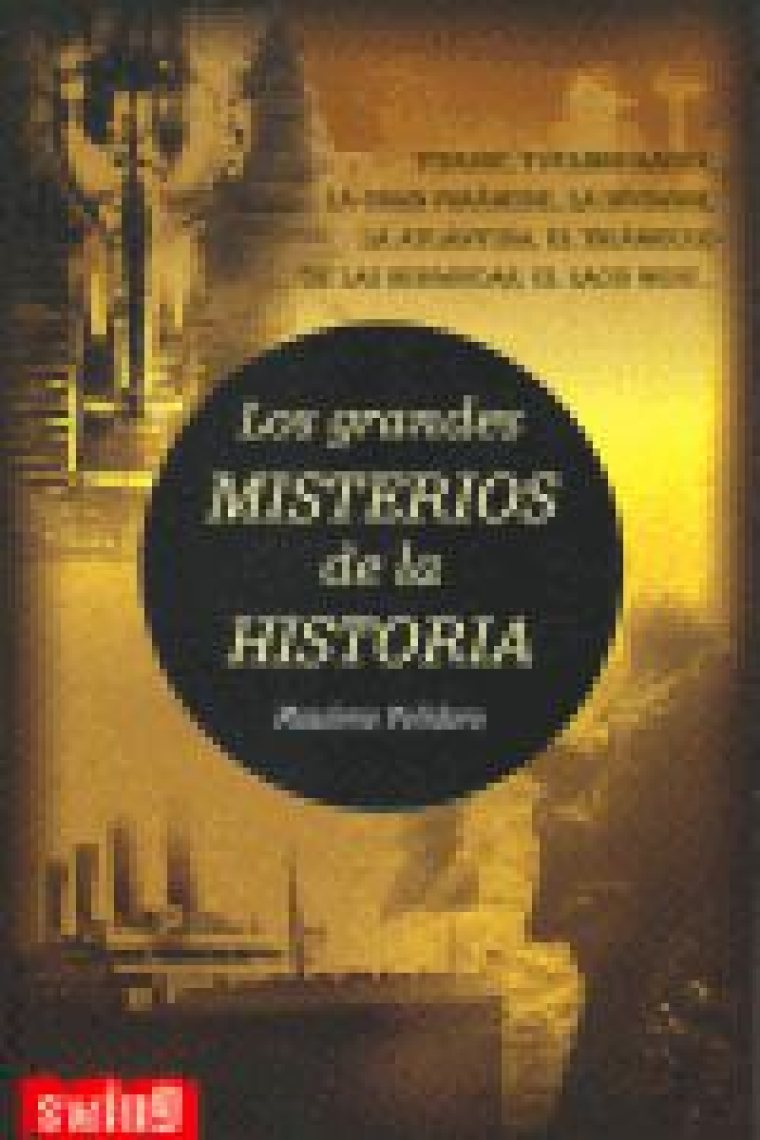 Grandes misterios de la historia, los