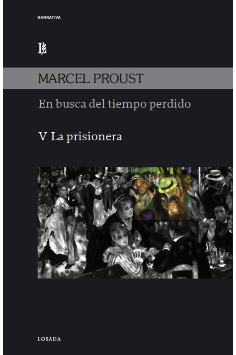 EN BUSCA DEL TIEMPO PERDIDO V LA PRISIONERA