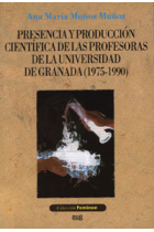 Presencia y producción científica de las profesoras de la Universidad de Granada (1975-1990)