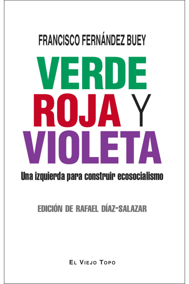 Verde, roja y violeta. Una izquierda para construir ecosocialismo