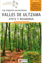 Valles de Ultzama, Atetz y Basaburua: Las mejores excursiones (Pirineos paso a paso)