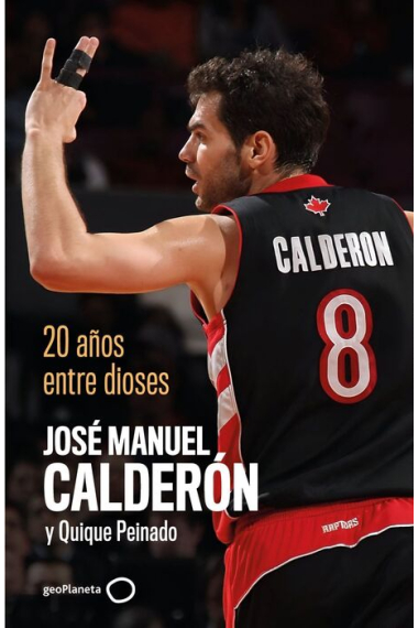 20 años entre dioses. José Manuel Calderón