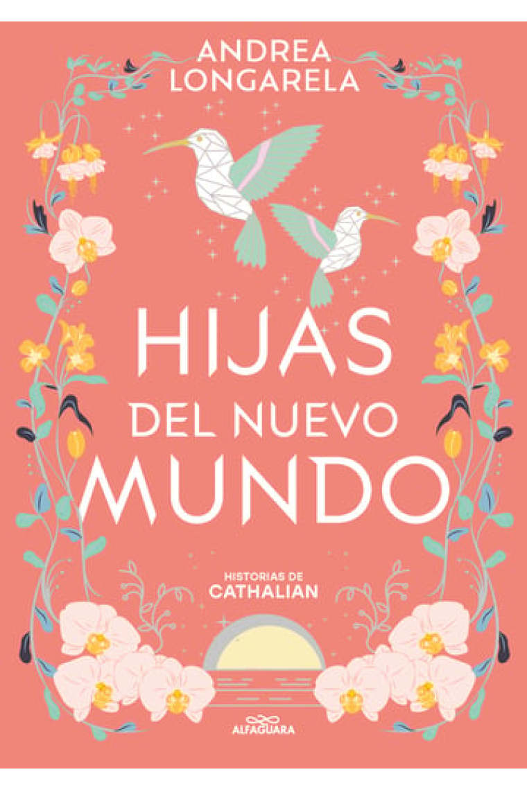 Hijas del nuevo mundo (Historias de Cathalian 3)