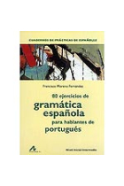 80 ejercicios de gramática Española para hablantes de Portugués