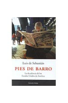 Pies de barro: la decadencia de los Estados Unidos de América