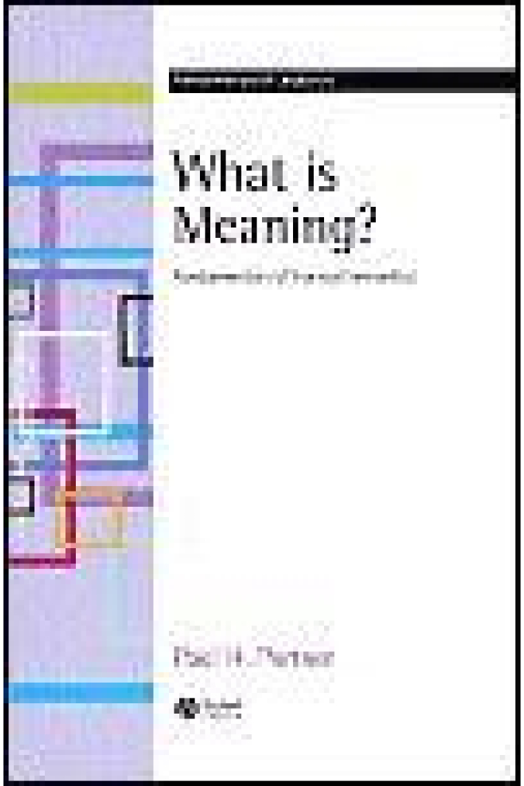 What is meaning? : fundamentals of formal semantics