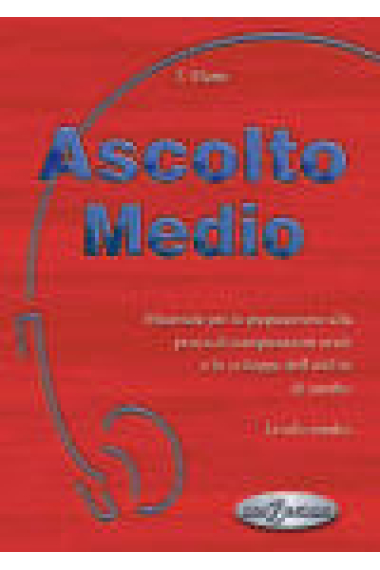 Ascolto medio. (Libro+Audio CD)