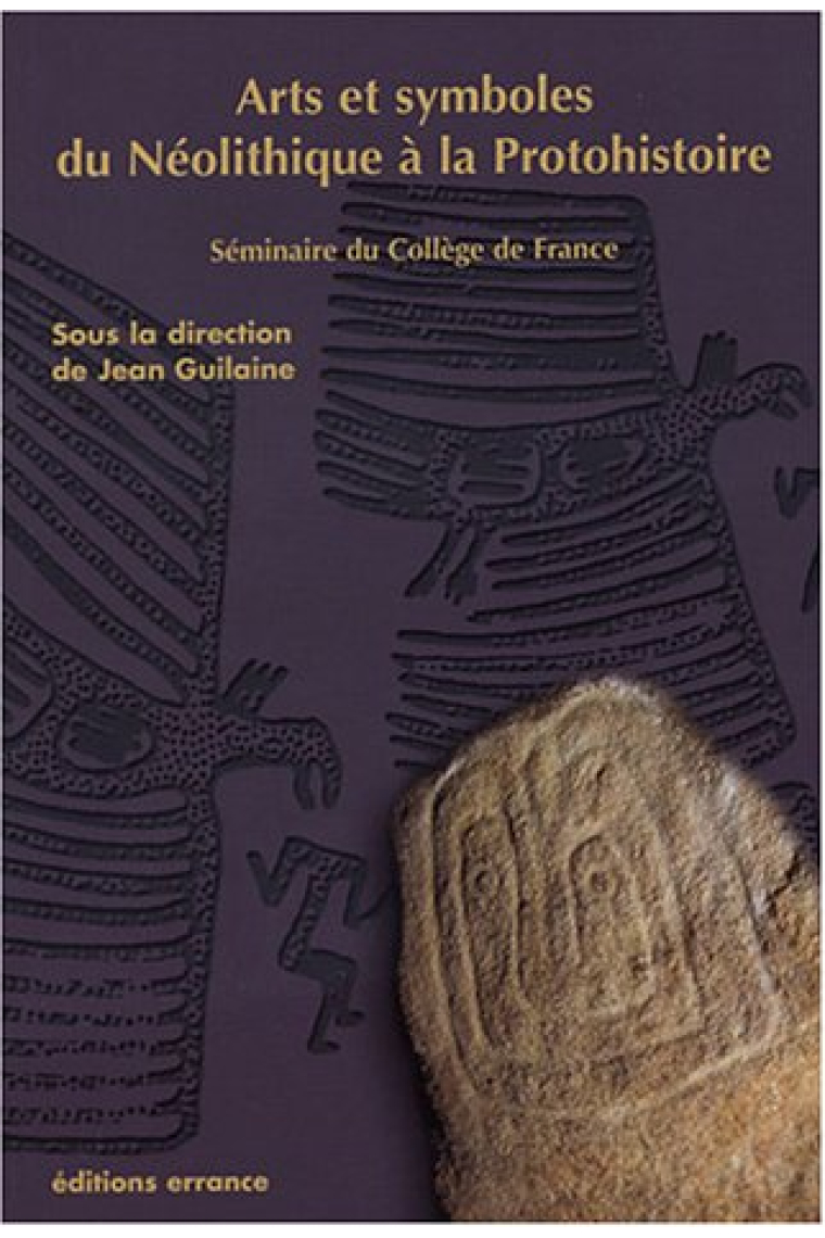 Arts et symboles du neolithique a lal protohistoire