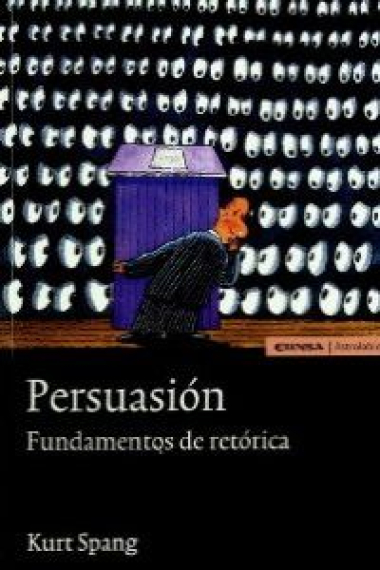 Persuasión: fundamentos de retórica